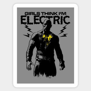GIRLS THINK I'M ELECTRIC Sticker